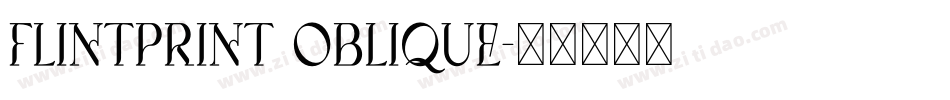 FlintPrint Oblique字体转换
